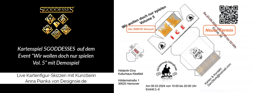 Event “Wir wollen doch nur Spielen Vol. 5” am 09.03.2024 mit 5Goddesses und Designsie