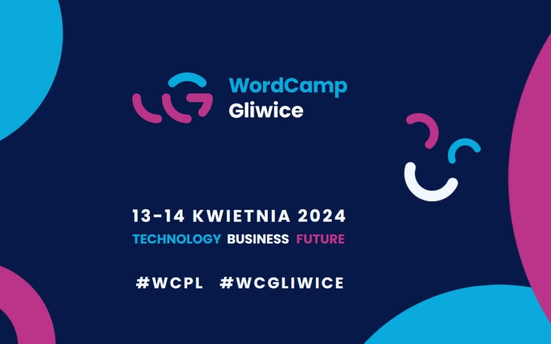 WordCamp Gliwice 2024 am 13.04. und 14.04.2024