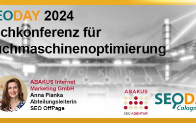 SEODAY am 07.11.2024 mit Vortrag zu SEO OffPage Skills mit Anna Pianka von ABAKUS Internet Marketing