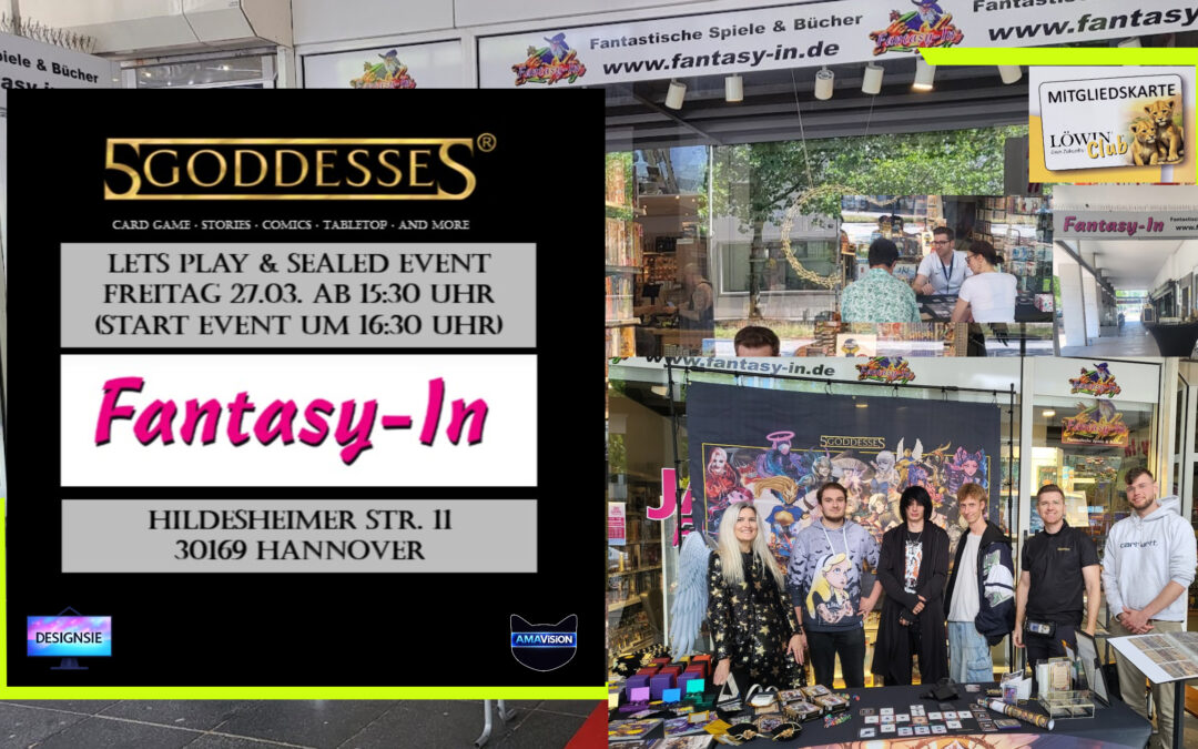 Sealed Event 5GODDESSES in Fantasy-In Hannover