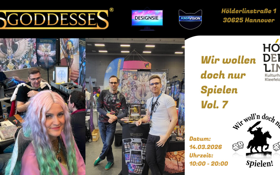 5GODDESSES auf „Wir wollen doch nur spielen! Vol. 7“ am 14.03.2026 mit Designsie in Hannover
