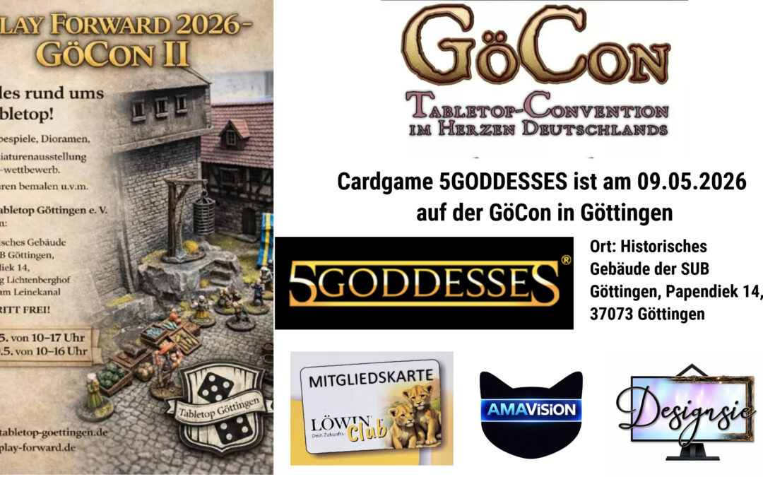 5GODDESSES auf der GöCon in Göttingen am 09.05.2026: Cardgame Let’s-play-Runden und Künstlerinnenbesuch vor Ort